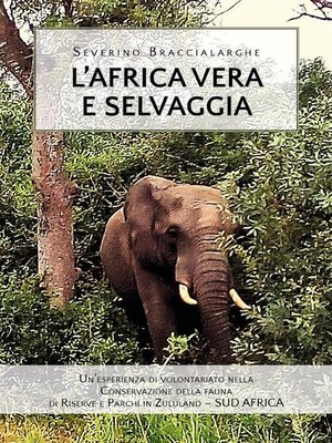 cover image of L'Africa vera e selvaggia